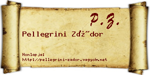 Pellegrini Zádor névjegykártya